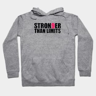 Stronger than limits Hoodie